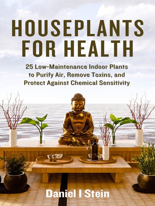 Title details for Houseplants for Health by Daniel I Stein - Available